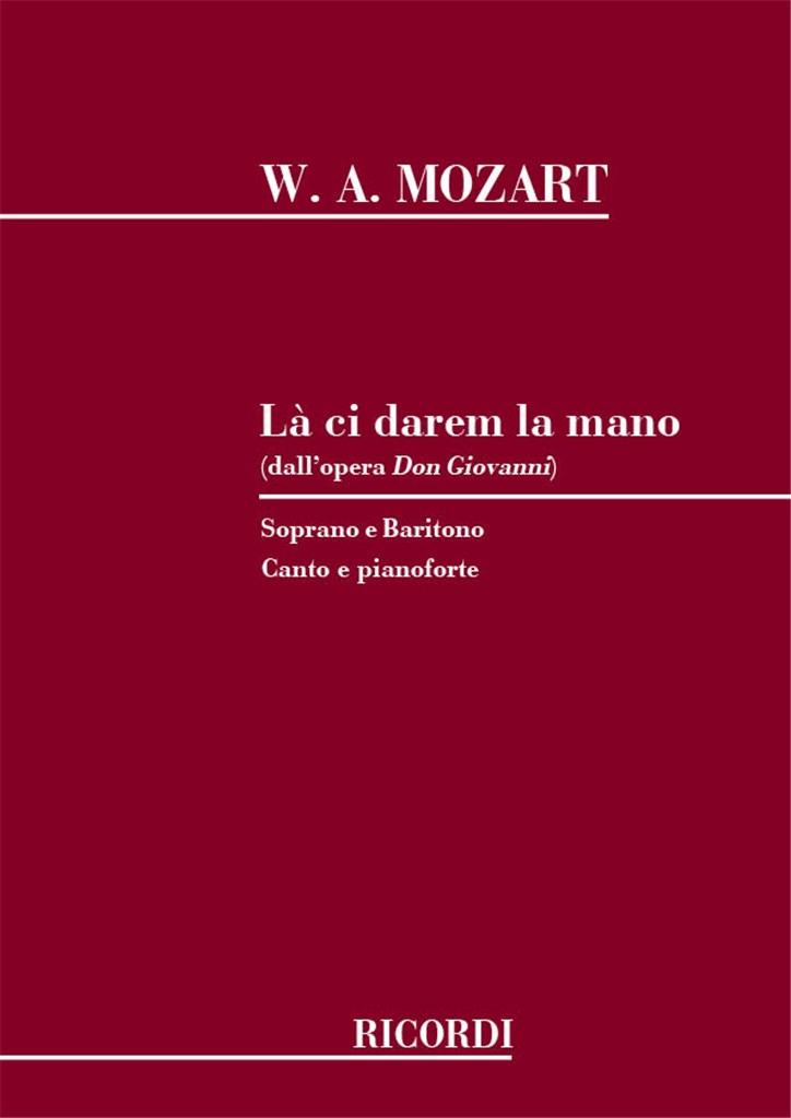 Don Giovanni: La Ci Darem La Mano